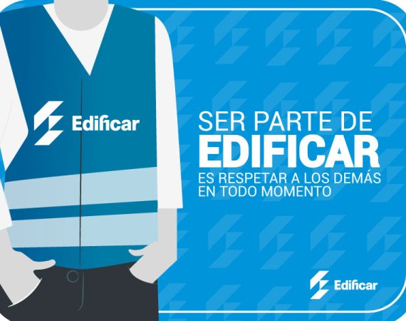 Constructora EDIFICAR impulsa campaña educativa de prevención del acoso sexual