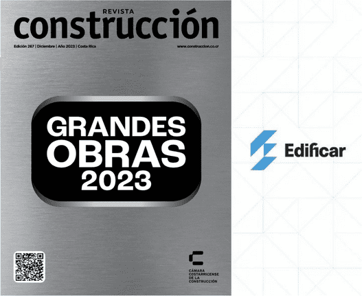 La Cámara Costarricense de la Construcción reconoce a Edificar en la Revista Grandes Obras 2023